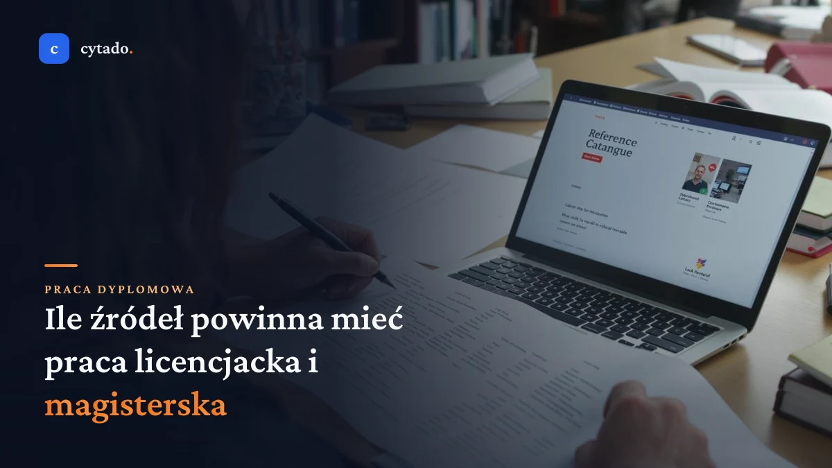 Ile źródeł powinna mieć praca licencjacka i magisterska
